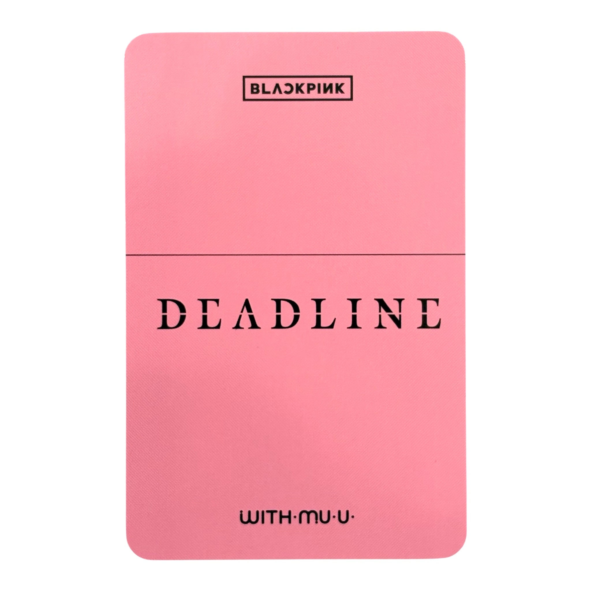 BLACKPINK Official Photocard Deadline WHIT.MU.U - Neko Pop