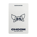 BABYMONSTER – PHOTOCARD POB ESCLUSIVE CHOOM