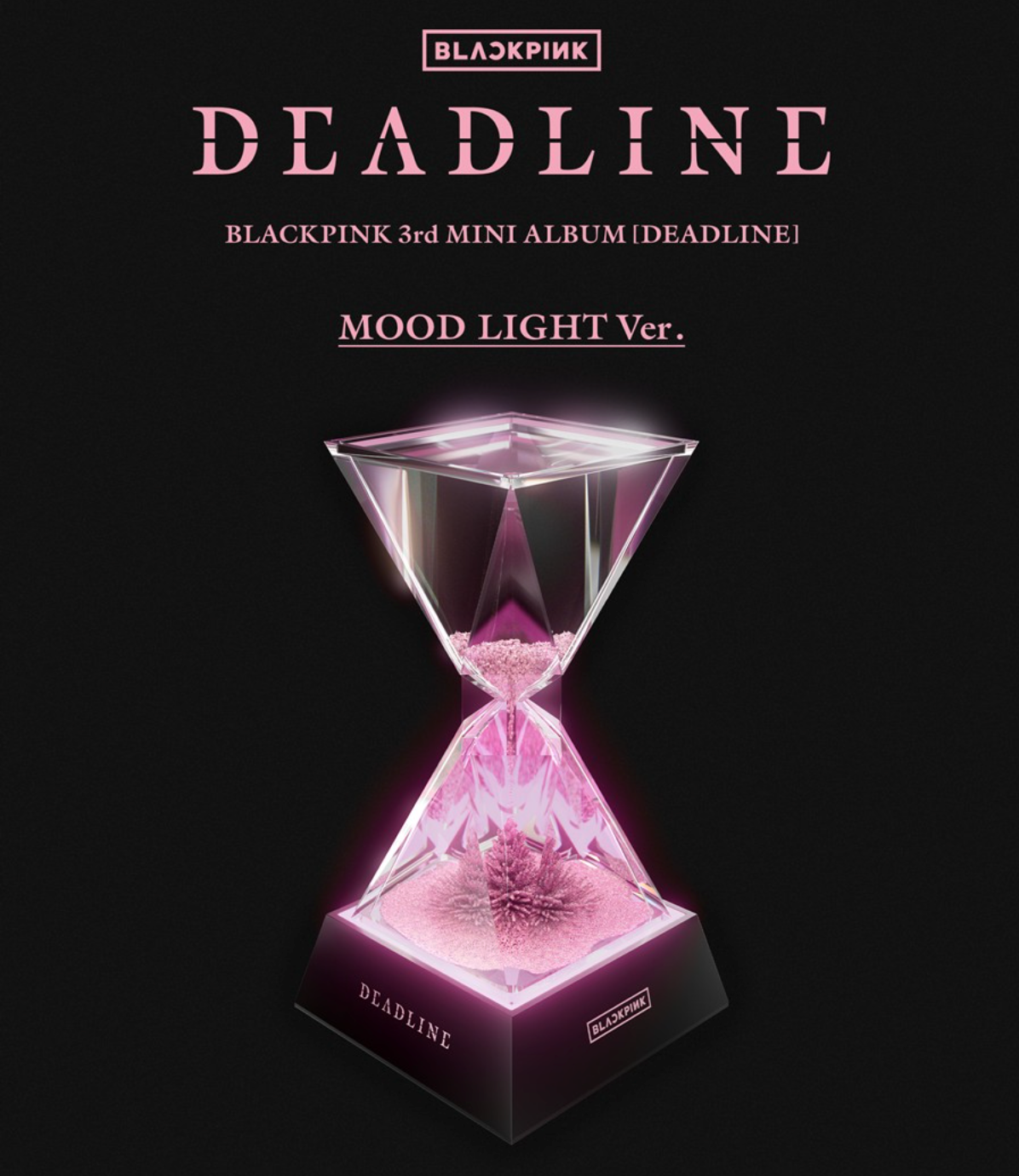 BLACKPINK 3rd MINI ALBUM [DEADLINE] (MOOD LIGHT Ver.)
