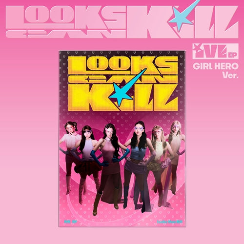 IVE - EP [Looks Can Kill] (GIRL HERO ver.)