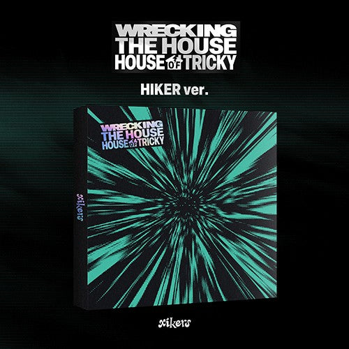 XIKERS - HOUSE OF TRICKY : WRECKING THE HOUSE