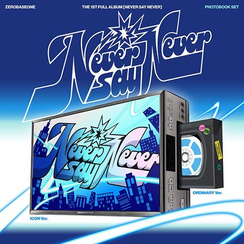 ZEROBASEONE – The 1st Full Album [NEVER SAY NEVER] (PHOTOBOOK Ver. / ICON & ORDINARY) - Neko Pop